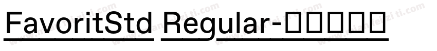 FavoritStd Regular字体转换